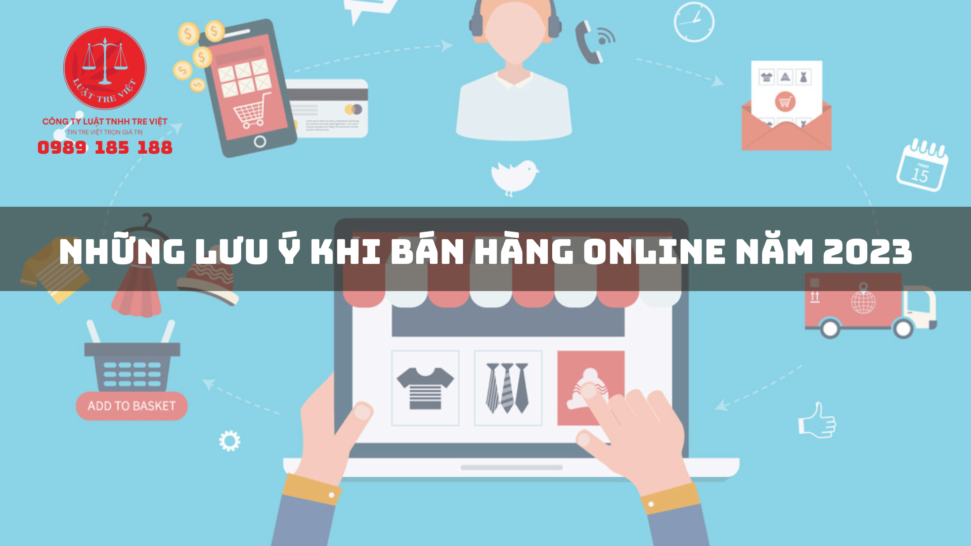 BÁN HÀNG ONLINE VÀ NHỮNG ĐIỂM CẦN LƯU Ý