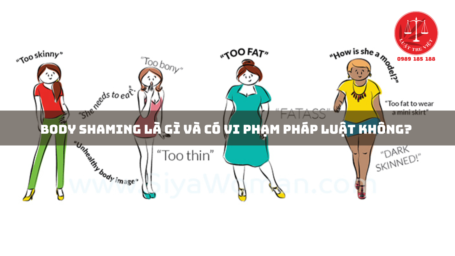 BODY SHAMING LÀ GÌ VÀ CÓ VI PHẠM PHÁP LUẬT KHÔNG?