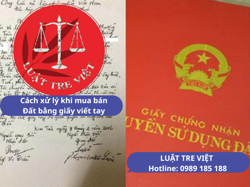 cach-xu-ly-khi-mua-ban-dat-bang-giay-viet-tay1 cach-xu-ly-khi-mua-ban-dat-bang-giay-viet-tay1