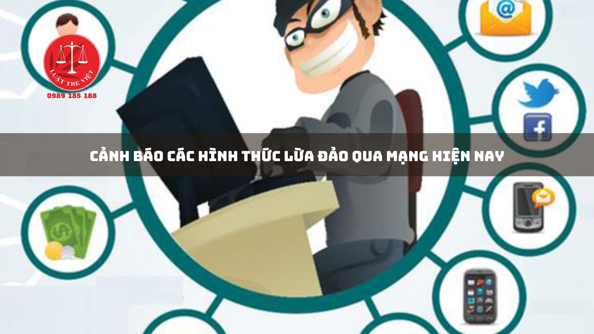 CẢNH BÁO CÁC HÌNH THỨC LỪA ĐẢO QUA MẠNG HIỆN NAY