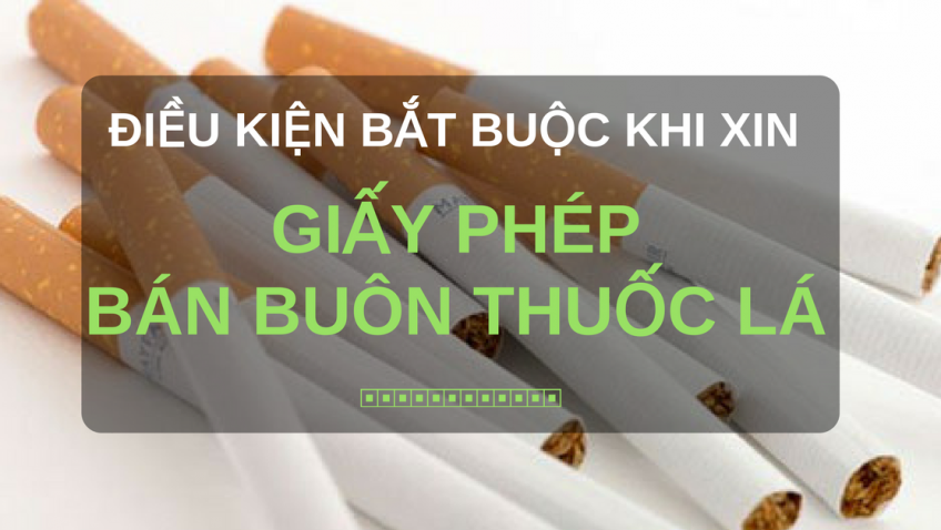 Giấy phép bán buôn thuốc lá