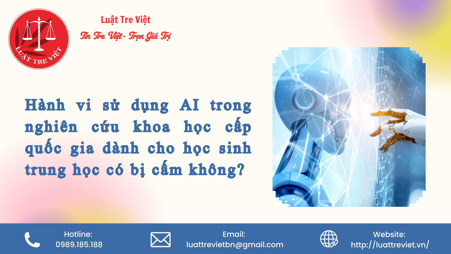 hành-vi-sử-dụng-ai-trong-nghiên-cứu-khoa-học-cấp-quốc-gia-dành-cho-học-sinh-trung-học-có-bị-cấm-không