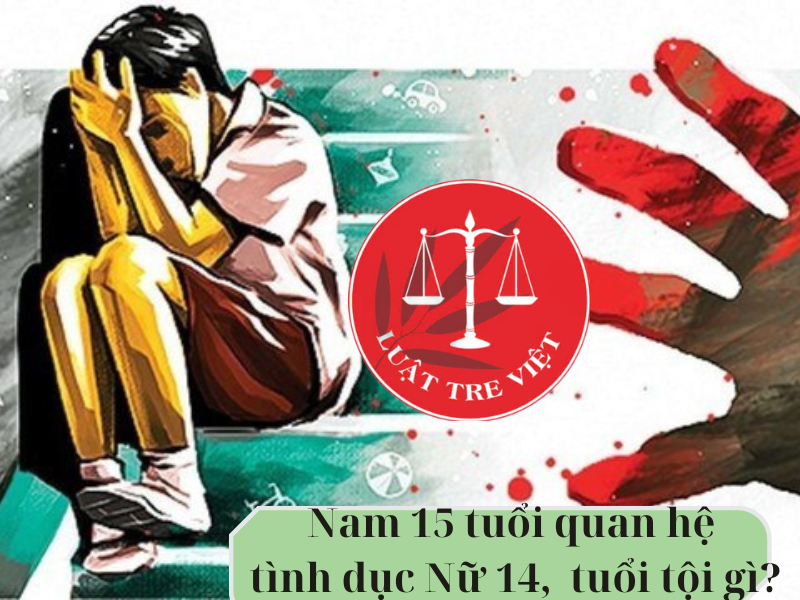 nam-sinh-15-tuoi-quan-he-tinh-duc-nu-14-tuoi-toi-gi