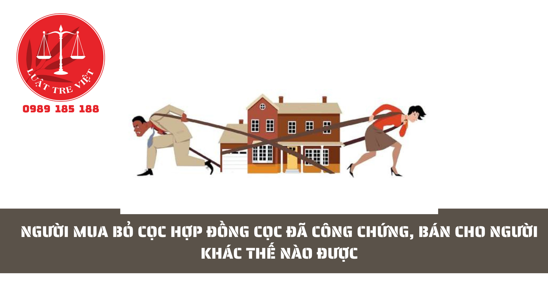 Người mua bỏ cọc khi  đã ký hợp đồng đặt cọc tại Văn phòng công chứng, làm sao bản cho người khác được ?