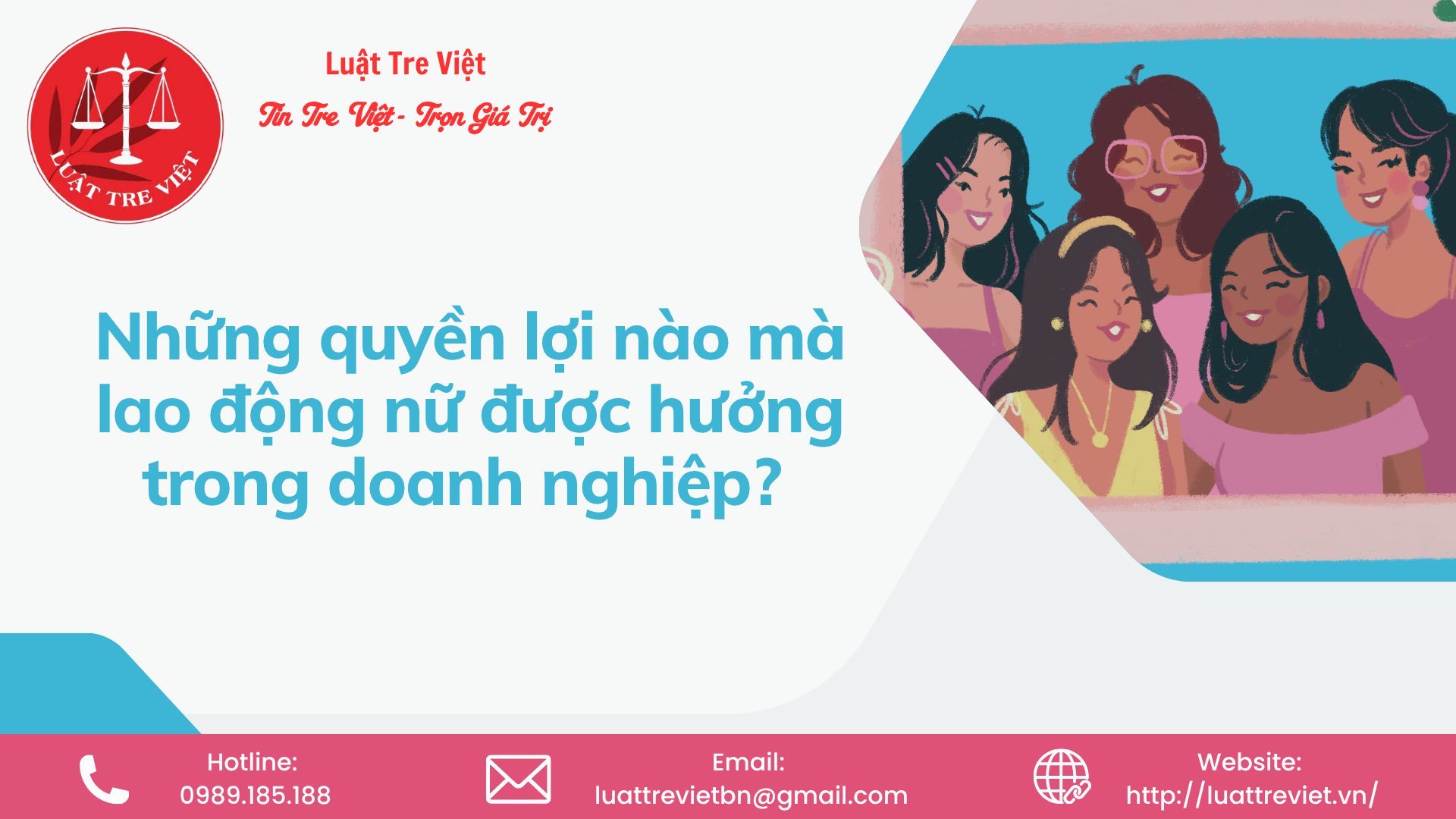 những-quyền-lợi-nào-mà-lao-dộng-nữ-dược-hưởng-trong-doanh-nghiệp