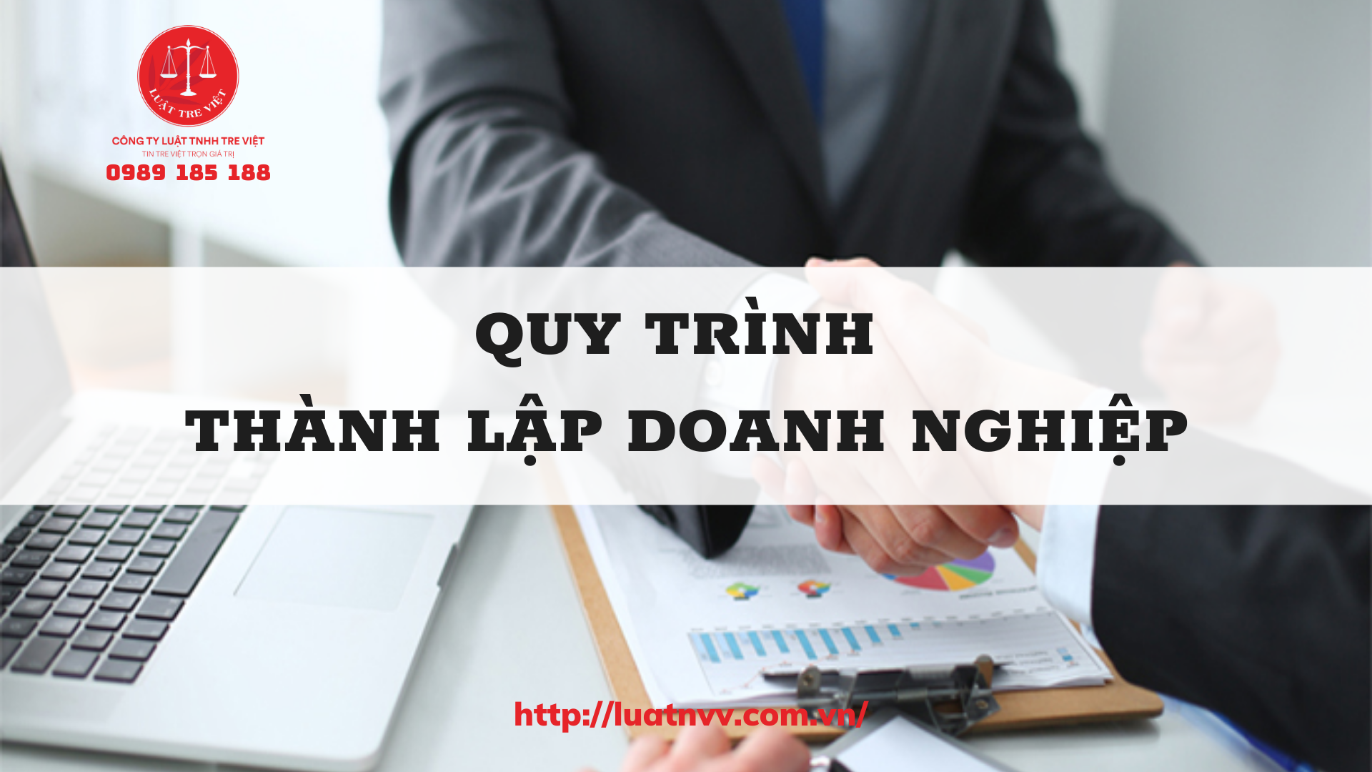 QUY TRÌNH THÀNH LẬP DOANH NGHIỆP