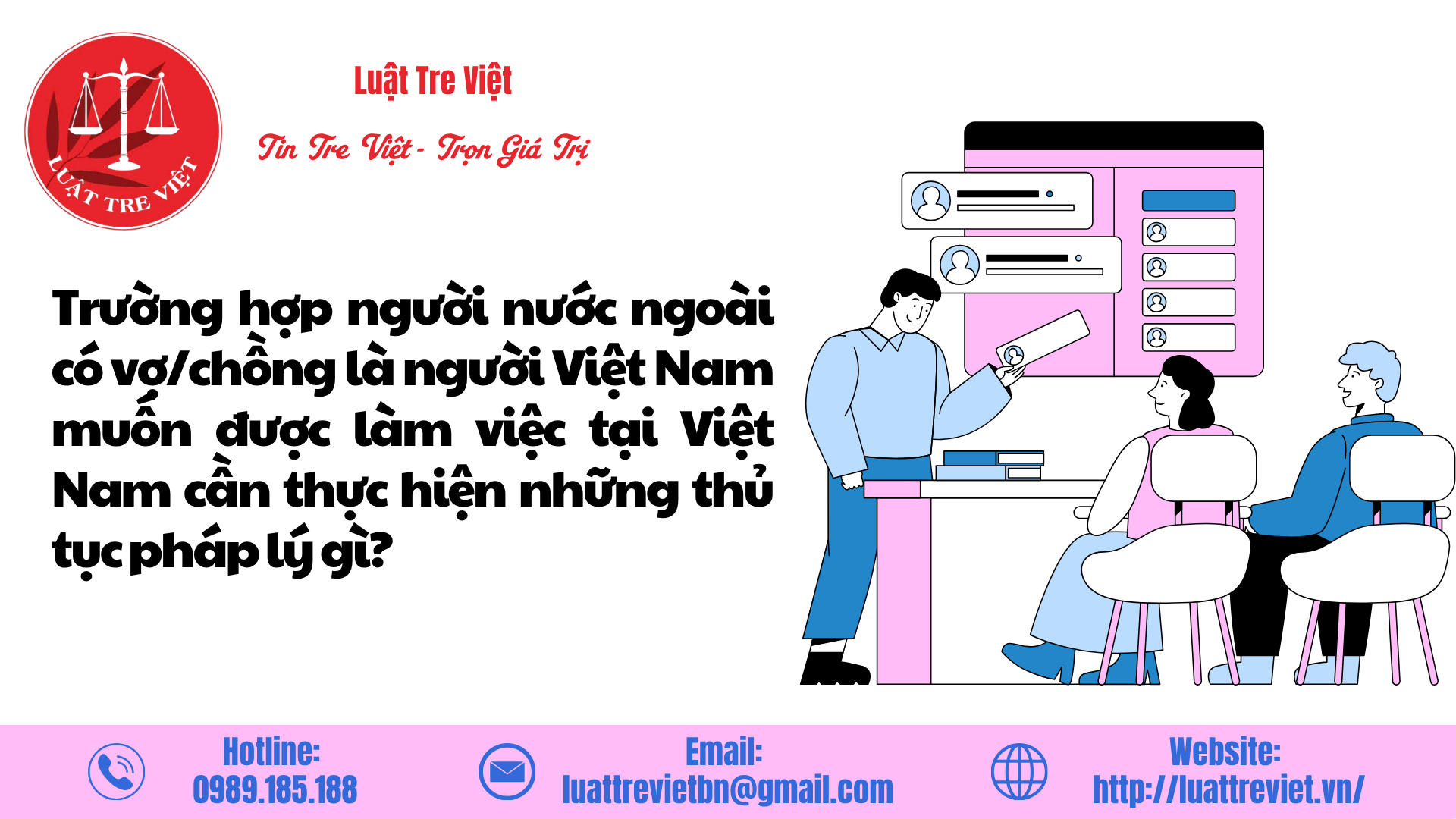 trường-hợp-người-nước-ngoài-có-vợchồng-là-người-việt-nam-muốn-dược-làm-việc-tại-việt-nam-cần-thực-hiện-những-thủ-tục-pháp-lý-gì1