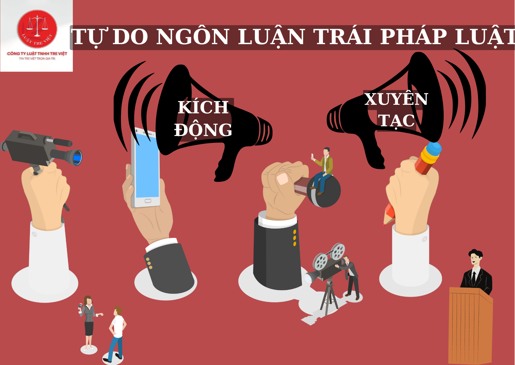 TỰ DO NGÔN LUẬN TRÁI PHÁP LUẬT